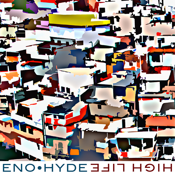 EnoHyde – High Life